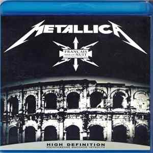 Metallica - Francais Pour Une Nuit - Live Aux Arènes De Nîmes 2009 mp3