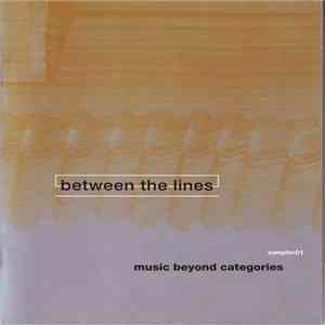 Various - Between The Lines - Music Beyond Categories mp3