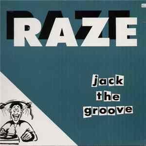 Raze - Jack The Groove mp3