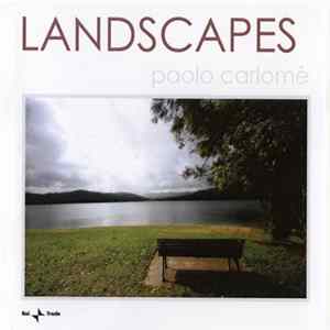 Paolo Carlomè - Landscapes mp3