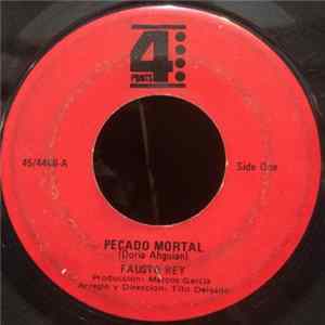 Fausto Rey - Pecado Mortal / Eso Lo Castiga Dios mp3