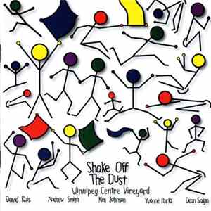 Winnipeg Centre Vineyard - Shake Off The Dust mp3
