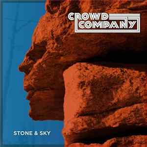 Crowd Company - Stone & Sky mp3