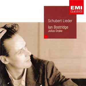 Schubert / Ian Bostridge, Julius Drake - Schubert Lieder mp3