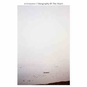 Elintseeker - Geography Of The Heart mp3