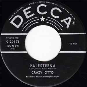 Crazy Otto - Palesteena / Oh Johnny, Oh Johnny, Oh! mp3