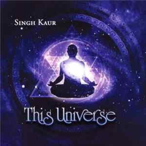 Singh Kaur - This Universe mp3