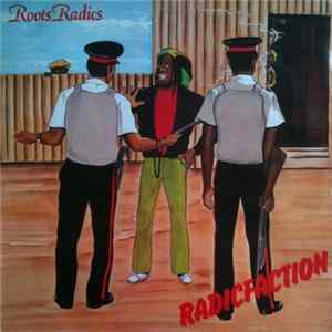 Roots Radics - Radicfaction mp3