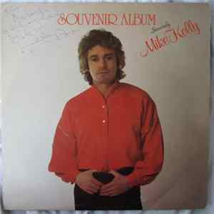 Mike Kelly - Souvenir Album mp3