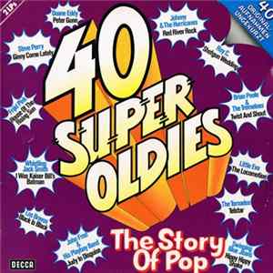 Various - 40 Super Oldies - The Story Of Pop mp3