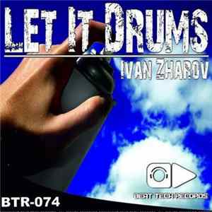 Ivan Zharov - Let It Drums mp3