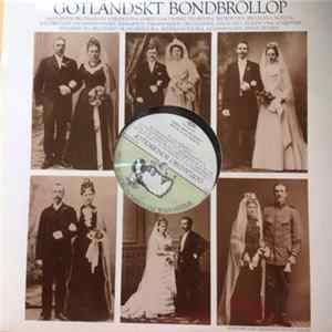 EKV-Kören, Erik W. Ohlsson, Cararina & Bengt Endrell - Gotländskt Bondbröllop mp3