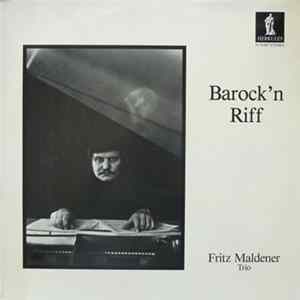 Fritz Maldener Trio - Barock'n Riff mp3