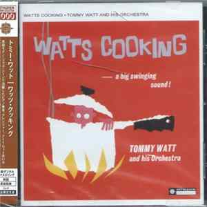 Tommy Watt And His Orchestra - Watts's Cooking mp3