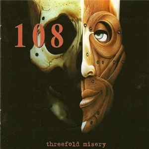 108 - Threefold Misery mp3