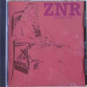ZNR - Barricade 3 mp3