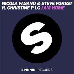 Nicola Fasano & Steve Forest Ft. Christine P Lg - I Am Home mp3