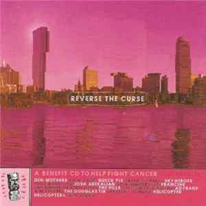 Various - Reverse The Curse: A Benefit To Help Fight Cancer mp3