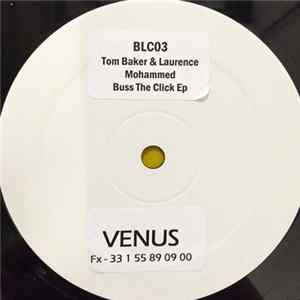 Tom Baker & Lawrence Mohammed - Buss The Click E.P. mp3