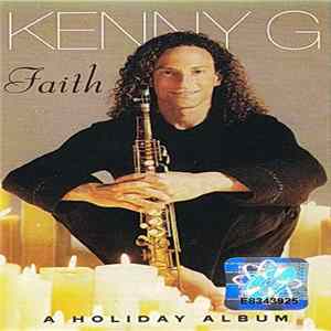 Kenny G - Faith - A Holiday Album mp3