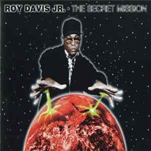 Roy Davis Jr. - The Secret Mission mp3