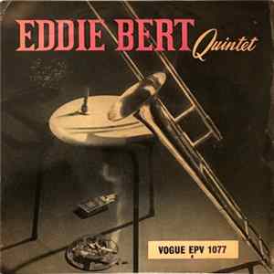 Eddie Bert Quintet - Vol. 1 mp3