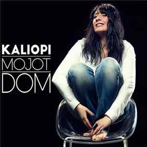Kaliopi - Mojot Dom mp3