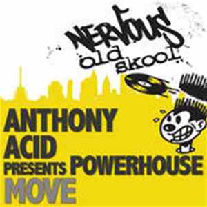Anthony Acid Presents Powerhouse - Move mp3