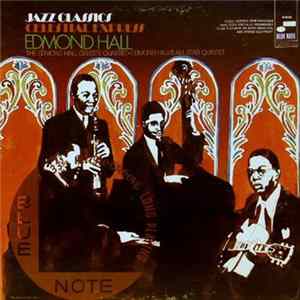 Edmond Hall / The Edmond Hall Celeste Quartet / Edmond Hall's All Star Quintet - Celestial Express mp3