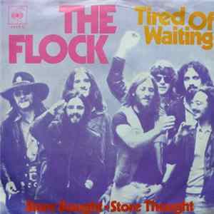 The Flock - Tired Of Waiting / Store Bought - Store Thought mp3