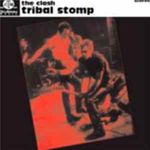 The Clash - Tribal Stomp mp3