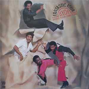 Fantastic Four - B. Y. O. F. (Bring Your Own Funk) mp3