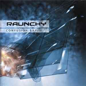 Raunchy - Confusion Bay mp3