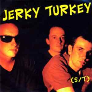 Jerky Turkey - (S/T) mp3