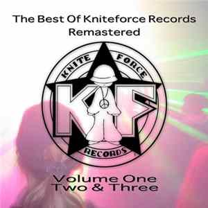 Various - The Best Of Kniteforce Records Remastered Limited Edition mp3