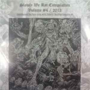 Various - Slowly We Rot Compilation Volume 4 / 2013 mp3