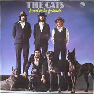The Cats - Hard To Be Friends mp3