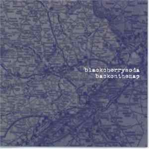 Black Cherry Soda - Back On The Map mp3