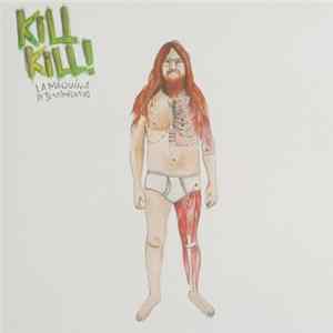 Kill Kill! - La Máquina de Sentimientos mp3