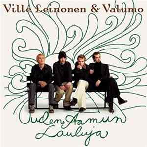 Ville Leinonen & Valumo - Uuden Aamun Lauluja mp3