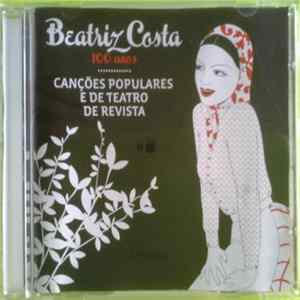 Beatriz Costa - Canções Populares e de Teatro de Revista mp3