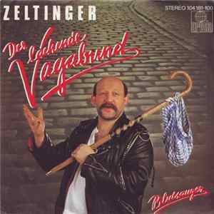 Zeltinger - Der Lachende Vagabund / Blutsauger mp3
