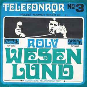 Rolv Wesenlund - Telefonrør Nº 3 - "Hvilket Nummer Ringer De...?" mp3