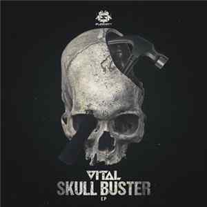 Vital - Skull Buster EP mp3