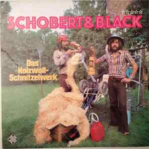 Schobert & Black - Das Holzwollschnitzelwerk mp3