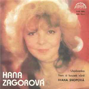Hana Zagorová / Ivana Snopová - Uspávanka / Vem Si Kousek Vůně mp3