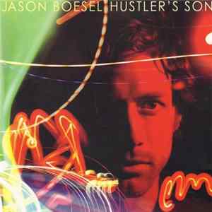 Jason Boesel - Hustler's Son mp3