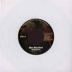 Shorty - No Bullet / Version mp3