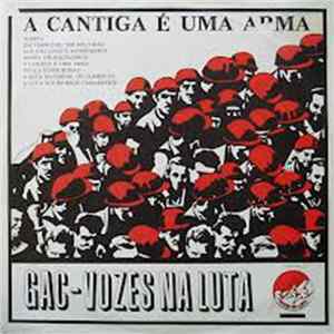 Grupo de Acção Cultural - A Cantiga É Uma Arma mp3