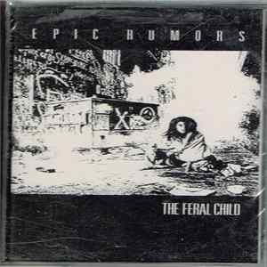 Epic Rumors - The Feral Child mp3